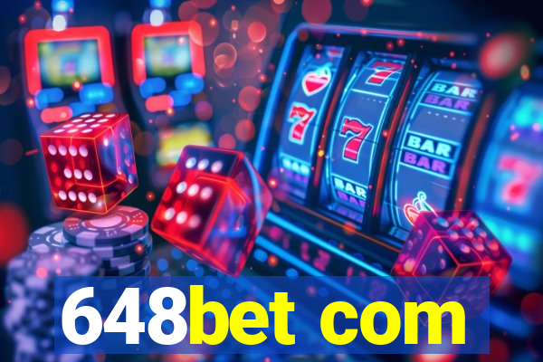 648bet com